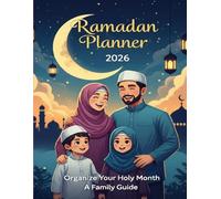 Ramadan Planner 2026: Daily Planning, Reflection, and Spiritual Focus for a Meaningful Ramadan