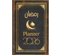 Ramadan Planner 2026: (Hijri 1447): 30 Day Islamic Daily Journal with Salat Tracker, Quran Log, Dua List, and Eid Preparation Guide | Floral Muslim Prayer & Fasting Notebook for Women and Men