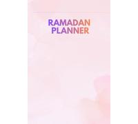 Ramadan planner: 30 Days of Faith, Goals and Self Care