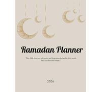 Ramadan Planner: A Daily Journal with Reflections, Notes, and Spiritual Reminders