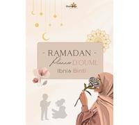 RAMADAN PLANNER D'OUMI - Ibni & Benti: Un ramadan en famille