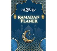 Ramadan Planner & Journal 2026 - 30 Tage fasten, Qur’an- und Gebets-Tracker , Bucket List & Reflexionsfragen für einen bewussten Ramadan: Islamisches ... al-Fitr Vorbereitung, Duʿāʾ Sammlungen - blau