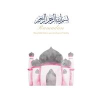 Ramadan Planner Journal: "Nurturing Your Soul through Worship and Reflection"