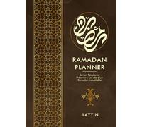 Ramadan Planner - Prépare, vis et prolonge ton Ramadan (édition chocolat doré): Préparation, suivi quotidien et prolongation après Ramadan pour un mois sacré pleinement vécu