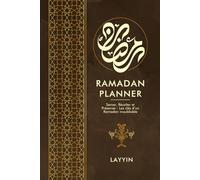 Ramadan Planner - Prépare, vis et prolonge ton Ramadan (édition chocolat doré): Préparation, suivi quotidien et prolongation après Ramadan pour un mois sacré pleinement vécu