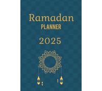 Ramadan Planner: Your Ultimate Companion for a Fulfilling Ramadan Journey