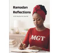Ramadan Reflections: A 30-Day Qur’an Journal