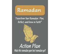 Ramadan Reflections: A Daily Planner for Spiritual Growth: Salah & Quran Tracker | Water Intake | Gratitude Journal | 30-Day Ramadan Guide