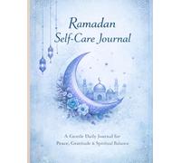 Ramadan Self-Care Journal Daily Reflection & Gratitude Notebook