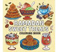 Ramadan Sweet Treats: A coloring book for Muslim families