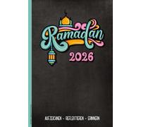 Ramadan Tagebuch für Frauen: Ramadan Planer islamisches Geschenk zum Ramadanfest 30 Tage Notizbuch für Ramazan viel Platz für Notizen zu Duas mit Gebets Checklisten praktisches Buch für Muslime