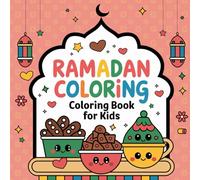 Ramadan Traditions Coloring Book: Bold and Easy Good Deeds and Daily Scenes for Kids - 50 Simple Illustrations of Family Iftar, Prayer, and Kindness for Toddlers and Preschoolers (8.5 x 8.5 Inch)