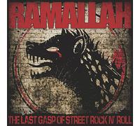 Ramallah - The Last Gasp Of Street Rock N' Roll [VINYL] [Vinilo]