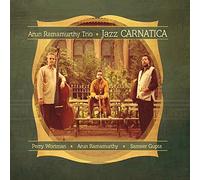Ramamurthy, Arun Trio - Jazz Carnatica