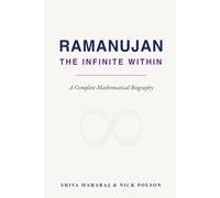 Ramanujan: The Infinite Within