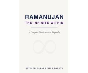 Ramanujan: The Infinite Within