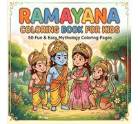 Ramayana Coloring Book for Kids and Adults: 48 Divine Designs of Lord Rama, Sita, Hanuman and Epic Scenes