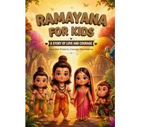 Ramayana for Kids -Illustrated Children’s Story Book with Moral Lessons: | Hindu Mythology for Young Minds | Perfect for Ages 4+ | Engaging Stories of Lord Rama, Sita, Hanuman & Ravana | Fun Learnin