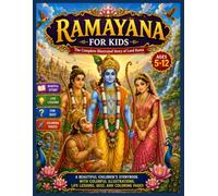 Ramayana for Kids: The Complete Illustrated Story of Lord Rama