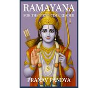 RAMAYANA For The First-Time Reader