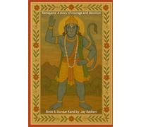 Ramayana: Sundar Kand: Hanuman’s Great Leap: An Illustrated Ramayana Book for Kids | Hanuman’s Journey to Lanka, the Discovery of Sita, and the ... Picture Book: the Epic of Rama and Sita)