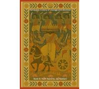 Ramayana: Yudh Kand: The Battle for Dharma: An Illustrated Ramayana Book for Kids | Rama and Ravana, the Great War in Lanka, and the Return Celebrated ... Picture Book: the Epic of Rama and Sita)