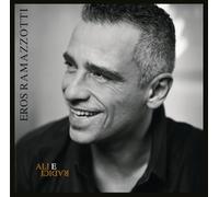 Ramazzotti,Eros - Ali E Radici