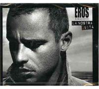 Ramazzotti, Eros - La Nostra Vita