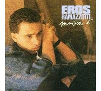 Eros Ramazzotti - Musica E