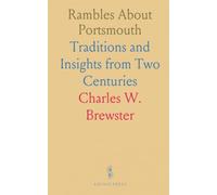 Rambles About Portsmouth: Traditions and Insights from Two Centuries