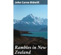 Rambles In New Zealand (ebook)