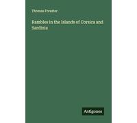 Rambles in the Islands of Corsica and Sardinia