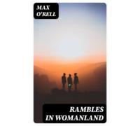Rambles In Womanland (ebook)