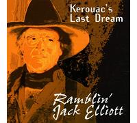 Ramblin Jack Elliot - Kerouacs Last Drea