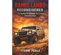 Rambo Lambo Reconsidered: The Untamed V12 Off-Roader That Redefined Automotive Excess
