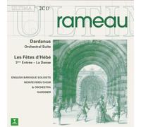 Rameau - Dardanus, Orchestral Suite ? Les F?tes d'H?b?, 3?me entr?e La Danse / Gomez ? Rodde ? Orliac ? Gardiner