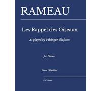 Rameau - Les Rappel des Oiseaux: As played by Víkingur Ólafsson for piano (Sheet Music)