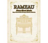 Rameau Piano Sheet Music | Easy-Intermediate Baroque Classics Collection