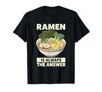 Ramen Is Always The Answer Japan Foodie - Cuenco Divertido para Fideos Camiseta