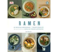Ramen: 40 recetas modernas y tradicionales de la clásica sopa de fi (COCINAS DEL MUNDO)
