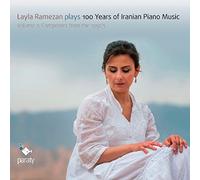 Layla Ramezan – 100 Years of Iranian Piano Music Vol. 1 – CD