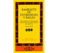 Ramillete de entremeses y bailes . (CLASICOS CASTALIA. C/C.)