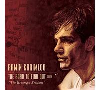RAMIN KARIMLOO - THE ROAD TO FIND OUT - SOUTH (THE BROOKLYN SESSIONS)