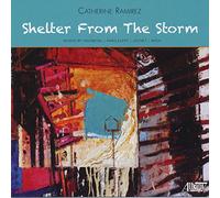 Ramirez Catherine - Shelter from the Storm