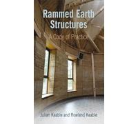 Rammed Earth Structures: A Code of Practice