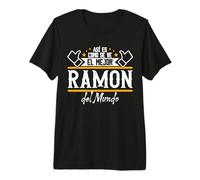 Ramon | Así es como se ve el Mejor Ramon del Mundo Camiseta Premium