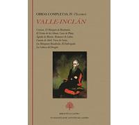 Obra Completa Ramón del Valle-Inclán: Ramón del Valle-Inclán. Obras completas IV (Teatro) (Biblioteca Castro)