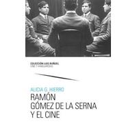 Ramón Gómez de la Serna y el cine: 24 (Luis Buñuel. Cine y Vanguardias)