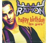 Ramon - Happy Birthday Les Gars