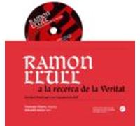 Ramon Llull A La Recerca De La Veritat
